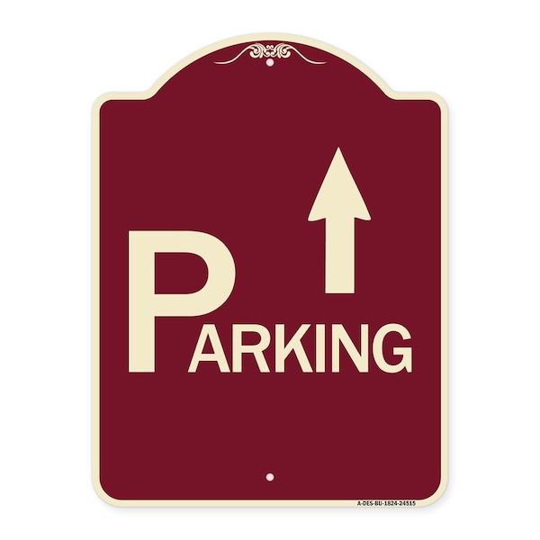 Parking with Arrow Pointing Up Heavy-Gauge Aluminum Architectural Sign, 24" x 18", BU-1824-24515